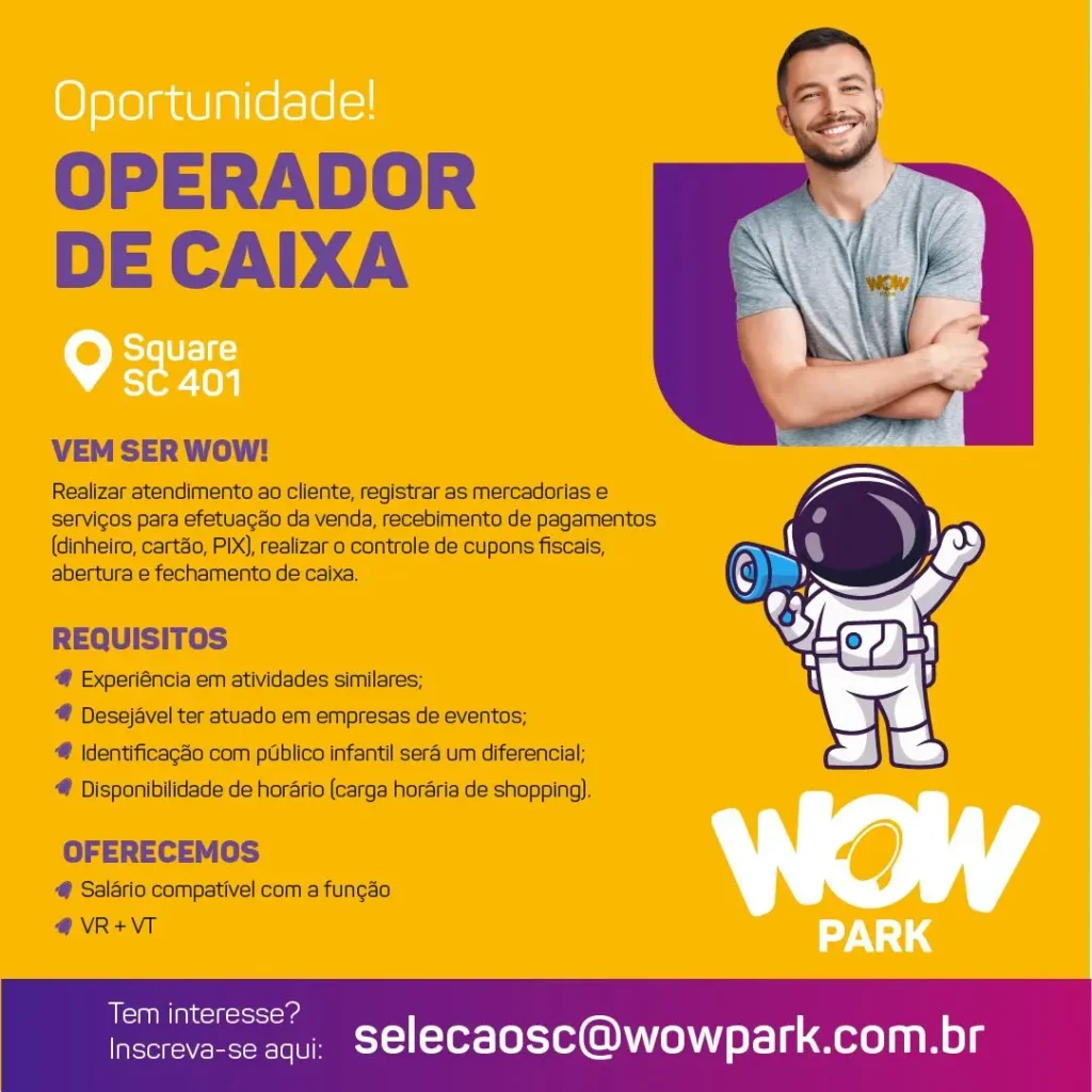 WOW Park Busca um Operador de Caixa